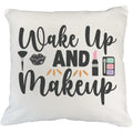 Wake up & Makeup w/ Powder Brush, Lip, Pink Lipstick & Eyeshadow Palette Style - Beauty Themed Merch for Makeup Artist or Cosmetologist, Gift for Makeup Lovers, Pillow Enclosure White 20X20 IN